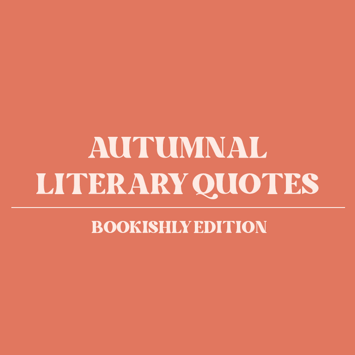 Nine Of The Most Beautiful Literary Quotes About Autumn🍂