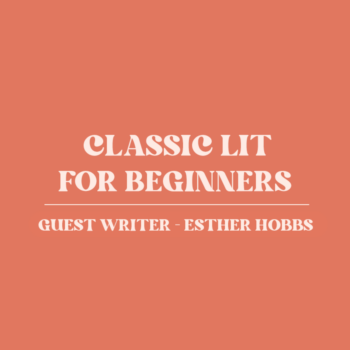 A guide on Classic Literature for beginners by guest writer on Bookishly.