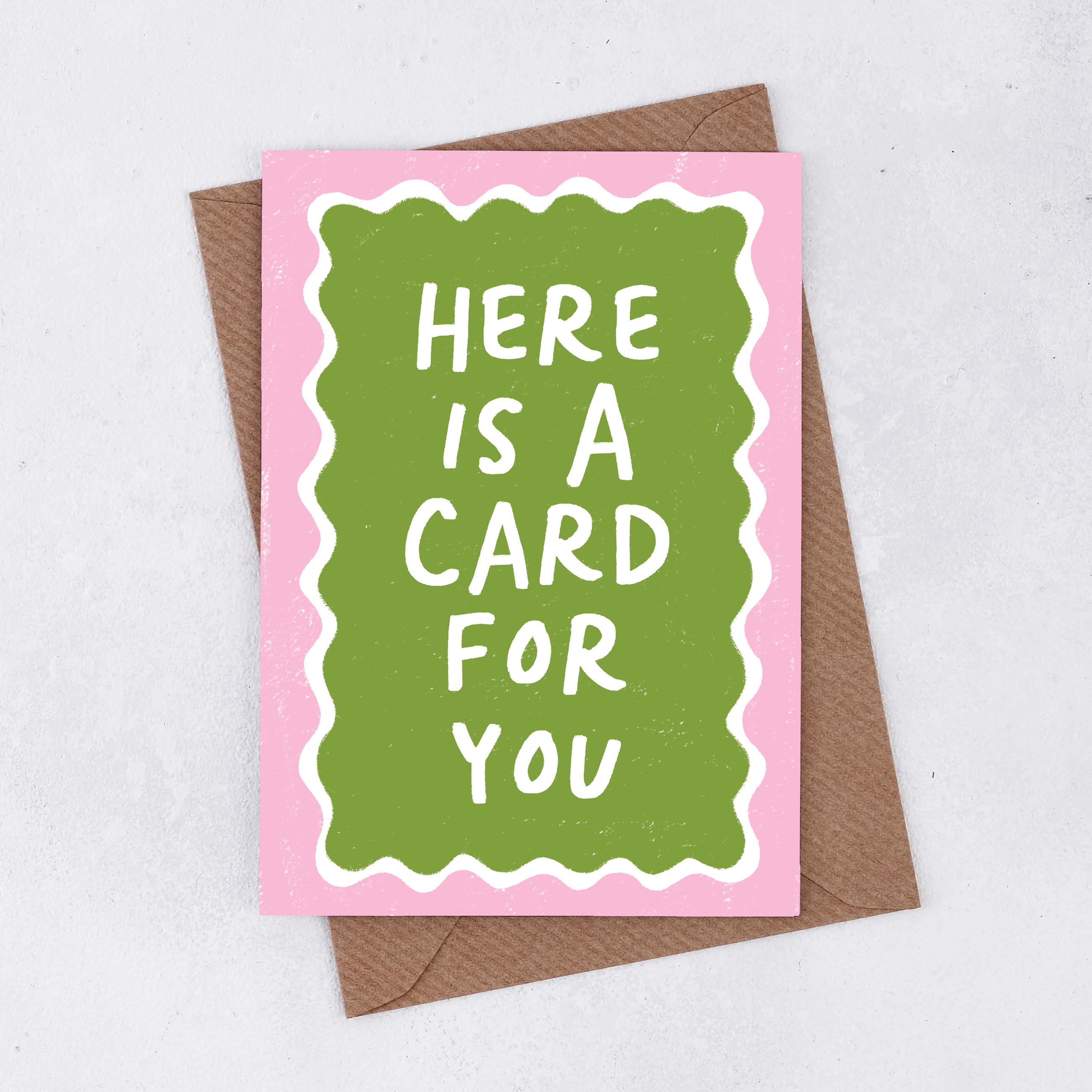 Here is a card for you - Funny Greetings Card