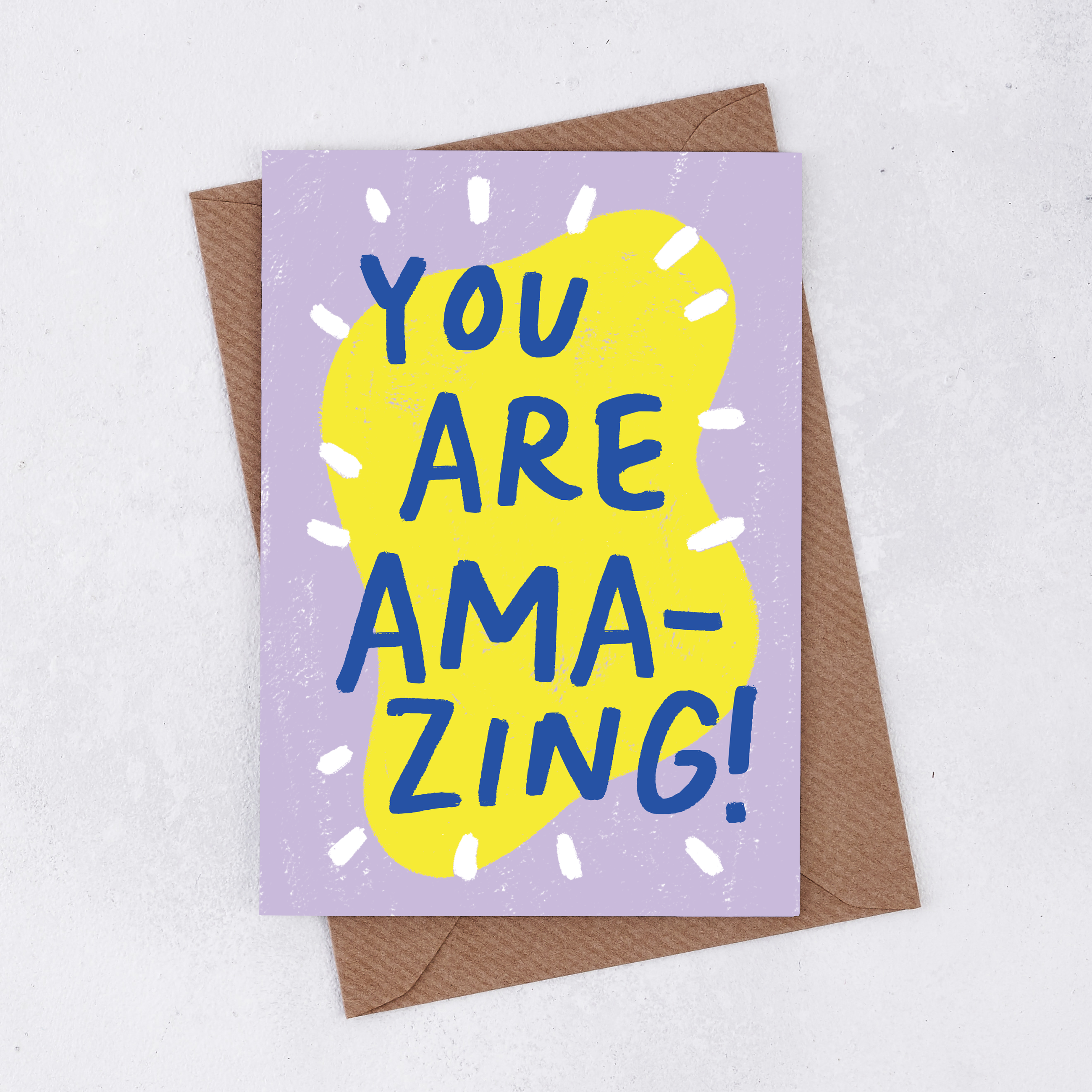 'You are amazing!' - Greetings Card