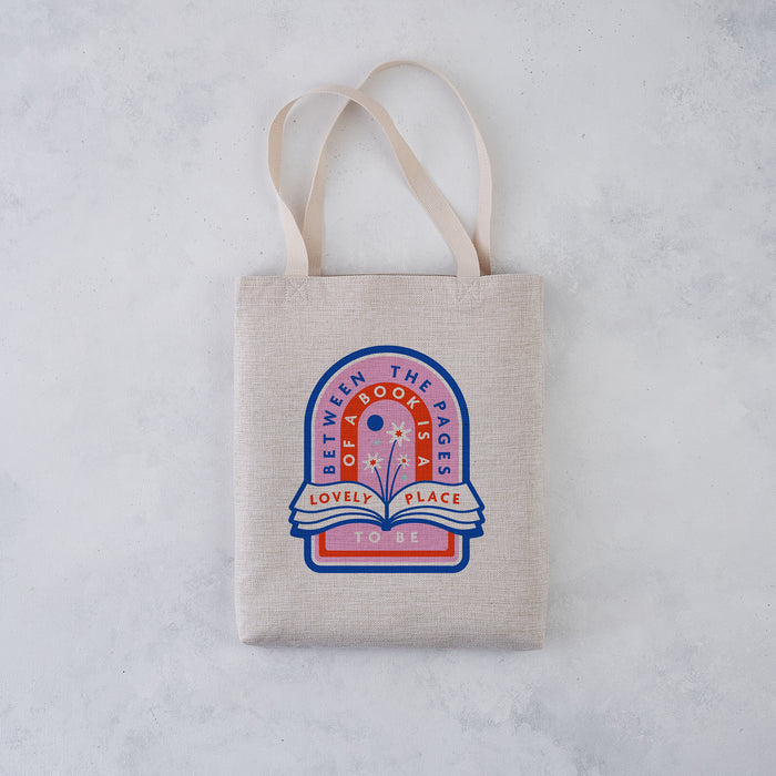 'Between the pages of a book is a lovely place to be' Bookishly tote bag. Inspired by Booktok and Bookstagram. The bookish era edit. Perfect for book lovers, bookworms, readers and bibliophiles.