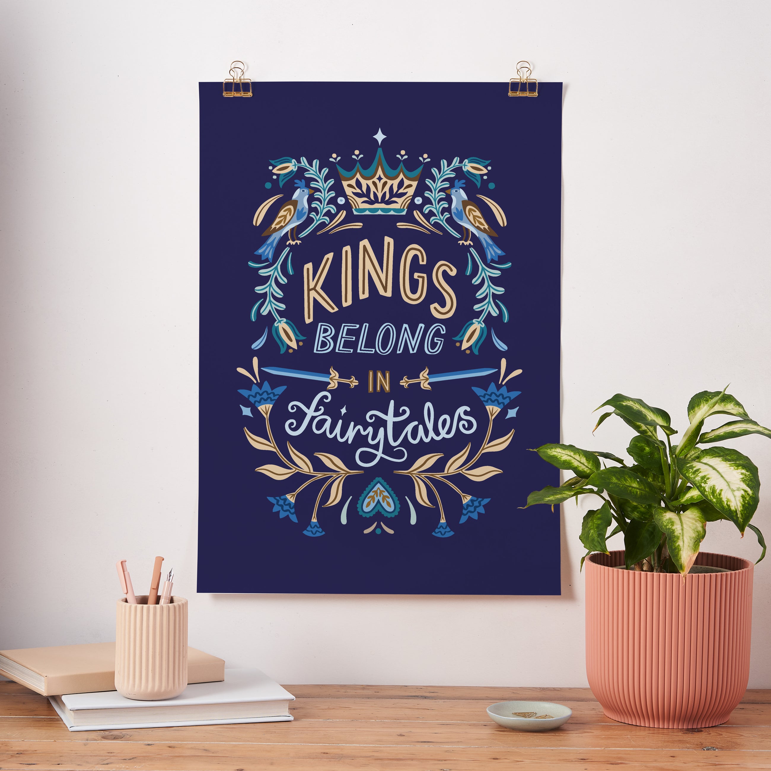 Kings Belong in Fairytales Folk Art Poster - Fairytale Wall Art