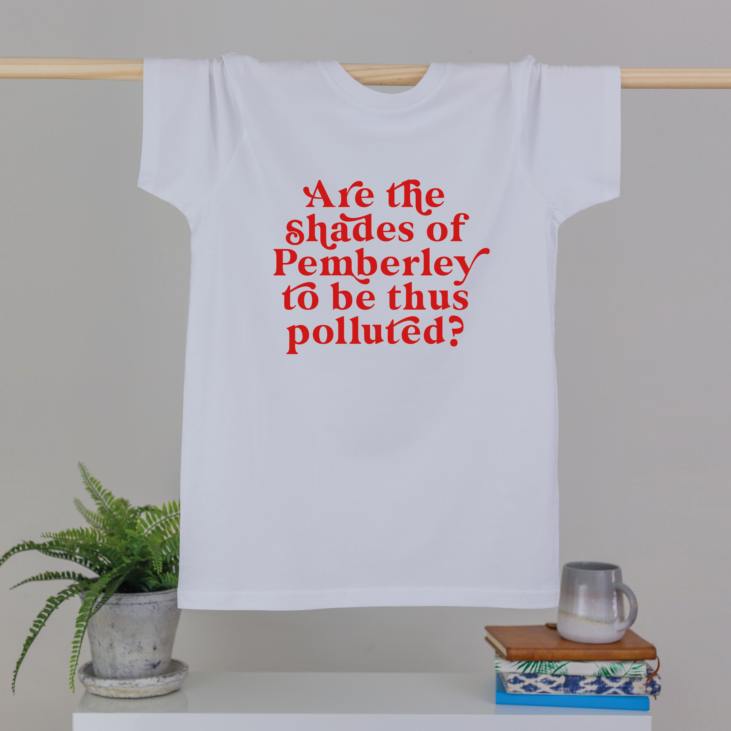 Shades of Pemberley T-Shirt – Pride and Prejudice Literary Quote Tee