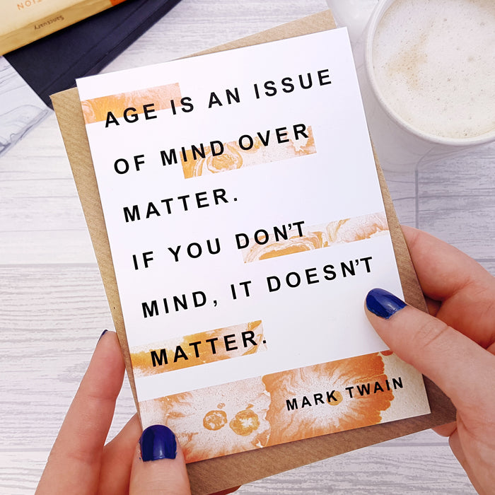 Funny Birthday Card ‘Age Is An Issue...’ Mark Twain Quote