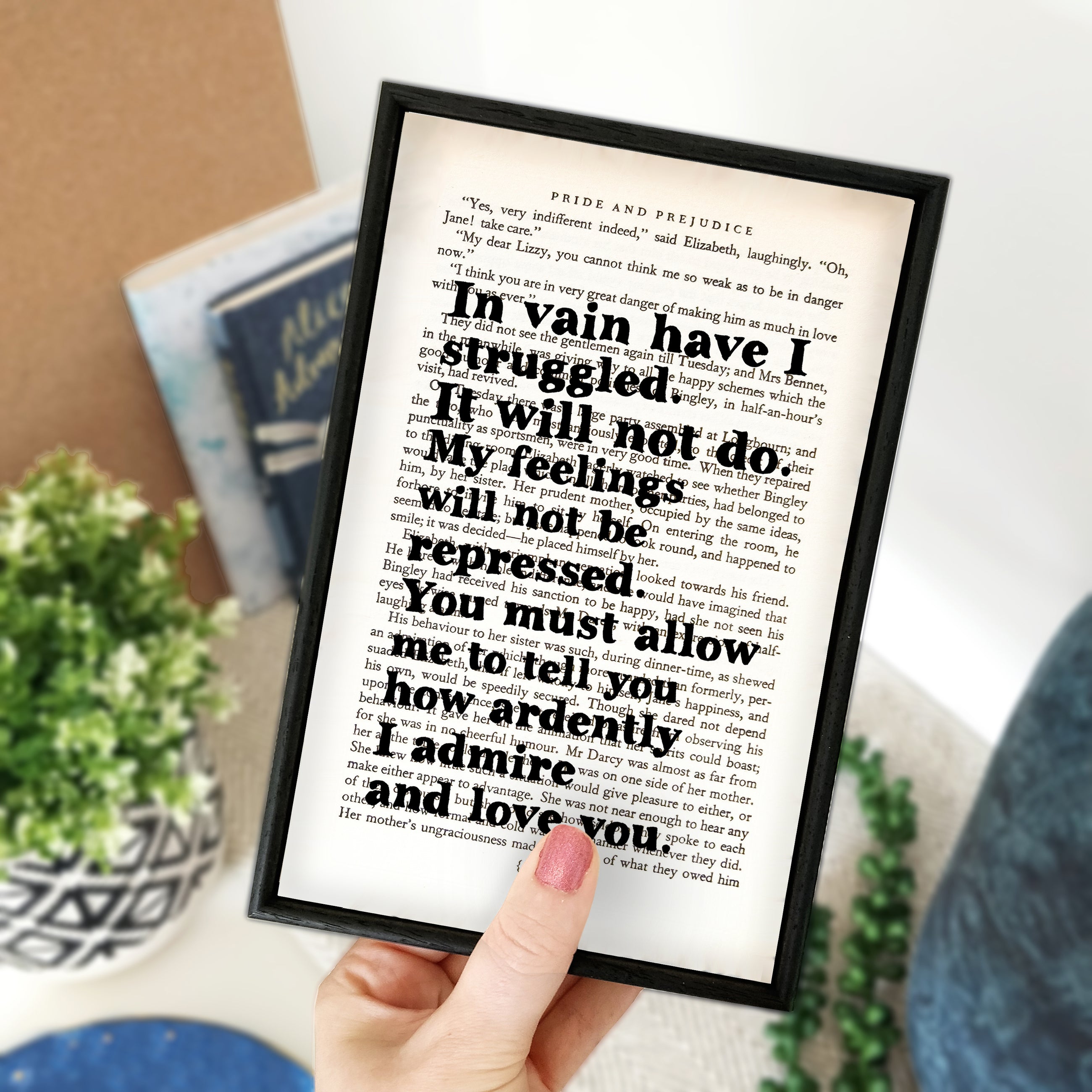 Romantic quote from classic Literature. Pride and Prejudice romantic quote. I admire and love you. Home decor for readers. Perfect for book lovers, bookworms, bibliophiles and readers.