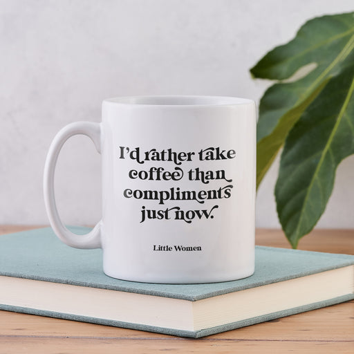 I'd Rather Take Coffee Than Compliments - Coffee Lover Mug