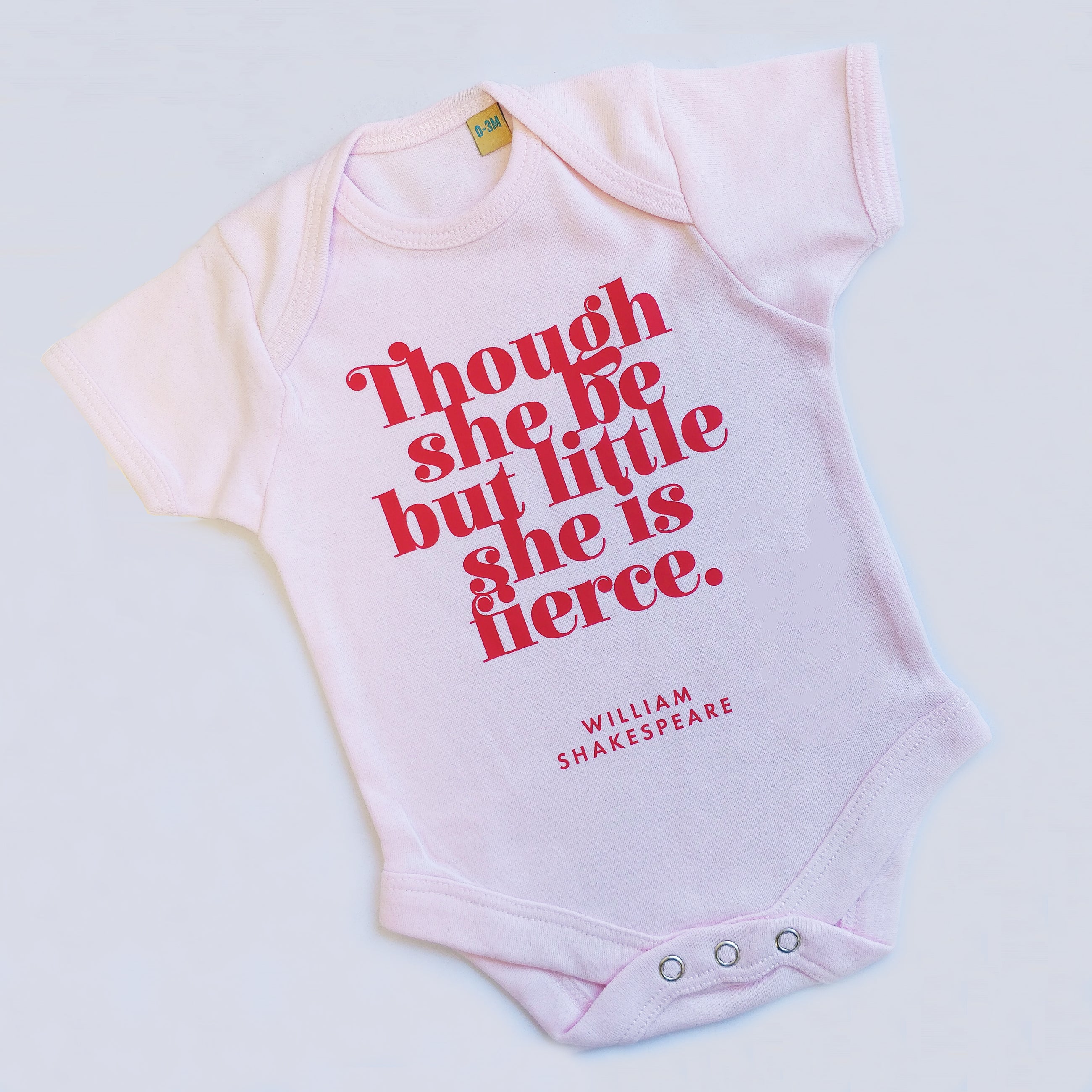 “Though She Be But Little She is Fierce” Baby Girl Baby Grow