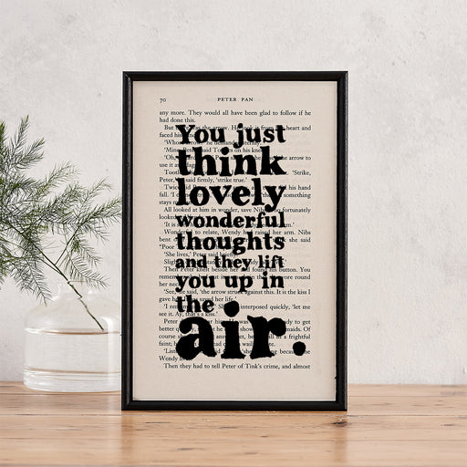 Peter Pan "You Just Think Lovely, Wonderful Thoughts And They Lift You Up In The Air" Framed Book Page Quote