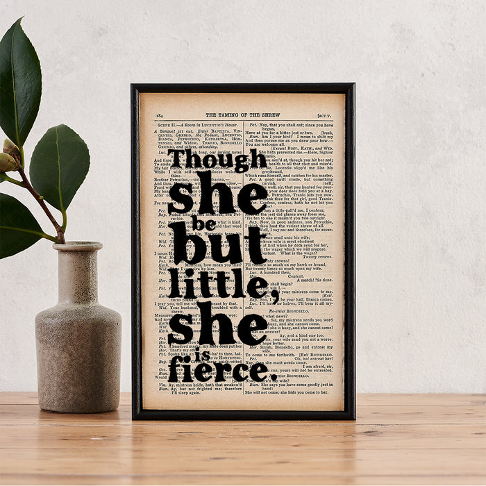 Though she be but little, she is fierce. Art print. William Shakespeare Gift. Home decor for readers. Perfect for book lovers, bookworms, bibliophiles and readers.