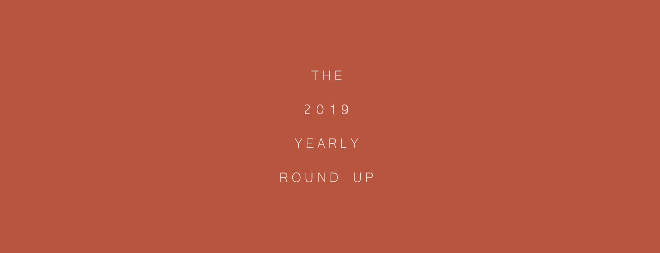 The 2019 Yearly Round Up