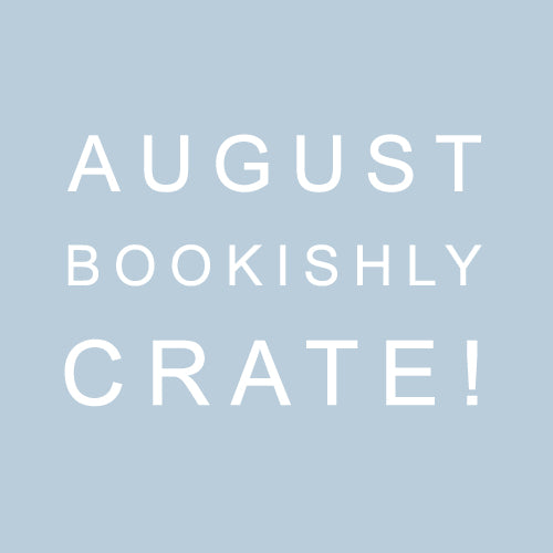 August's Bookishly Crate!