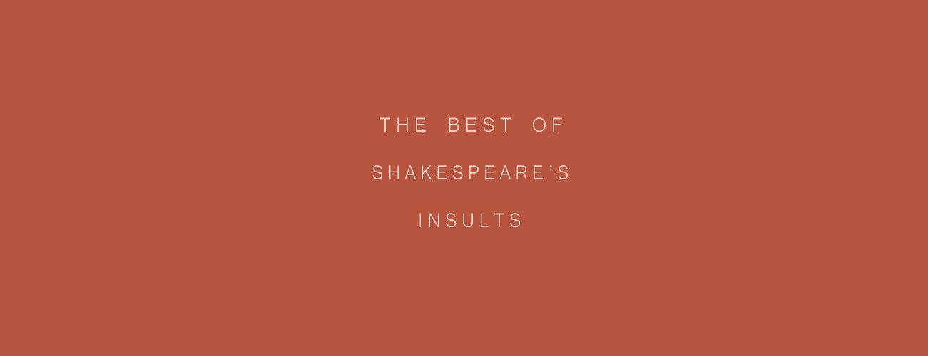 The Best of Shakespeare's Insults | Happy Birthday William Shakespeare!