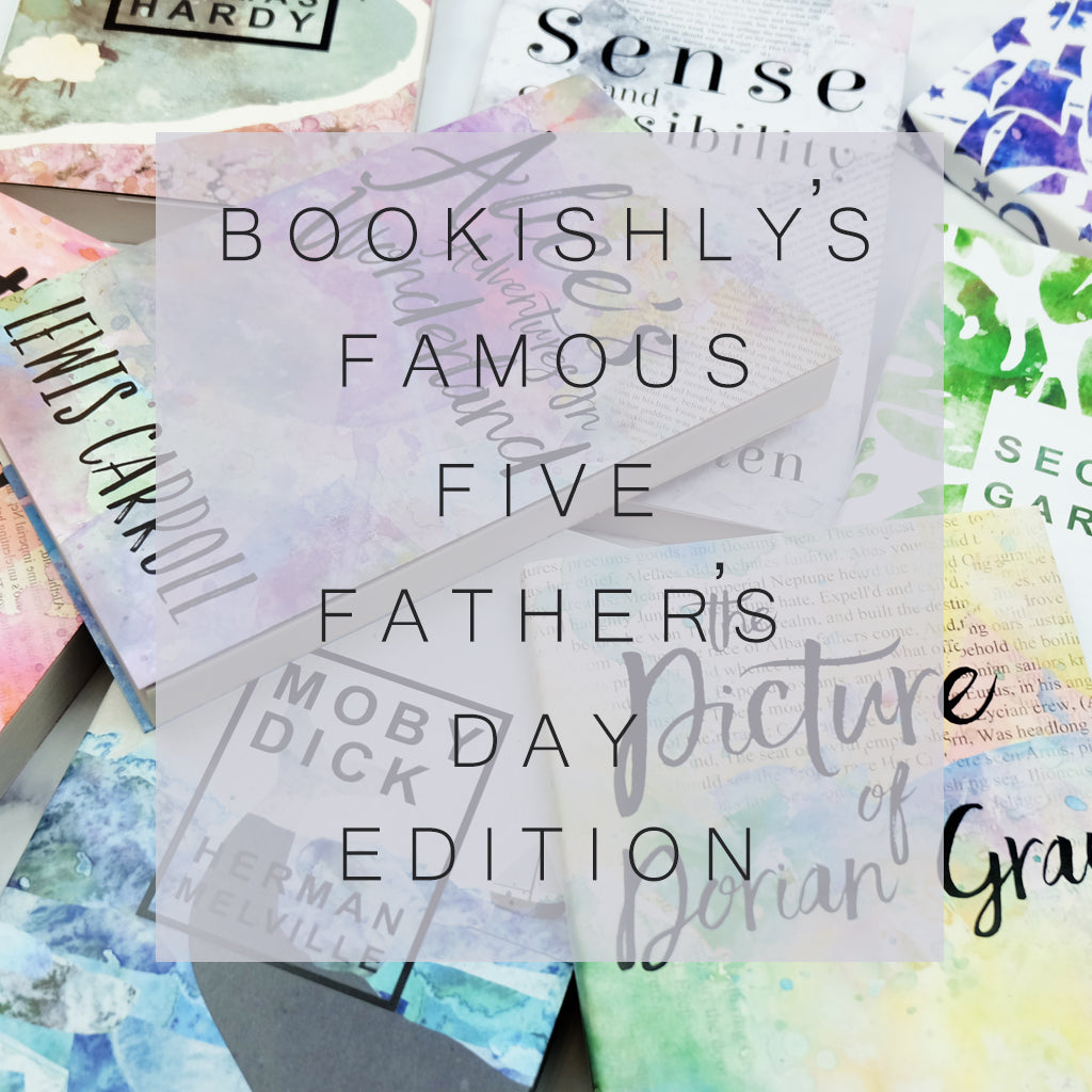 Bookishly's Famous Five - Father's Day Edition