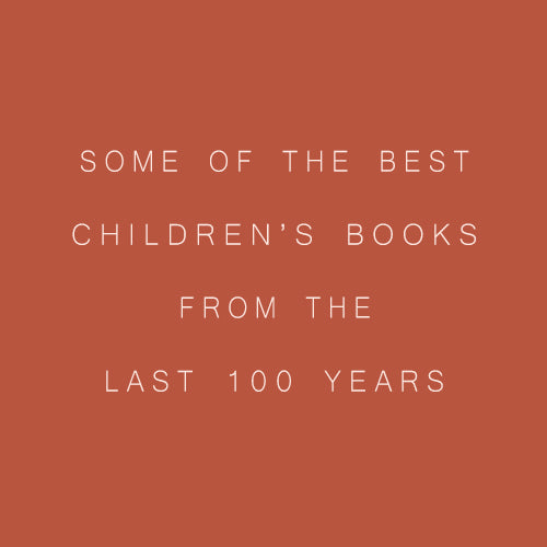 Some of the Best Selling Childrens Books From the Last 100 Years