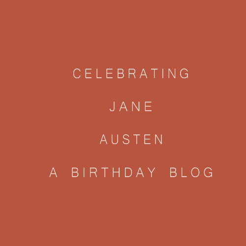 Jane Austen's Birthday Blog
