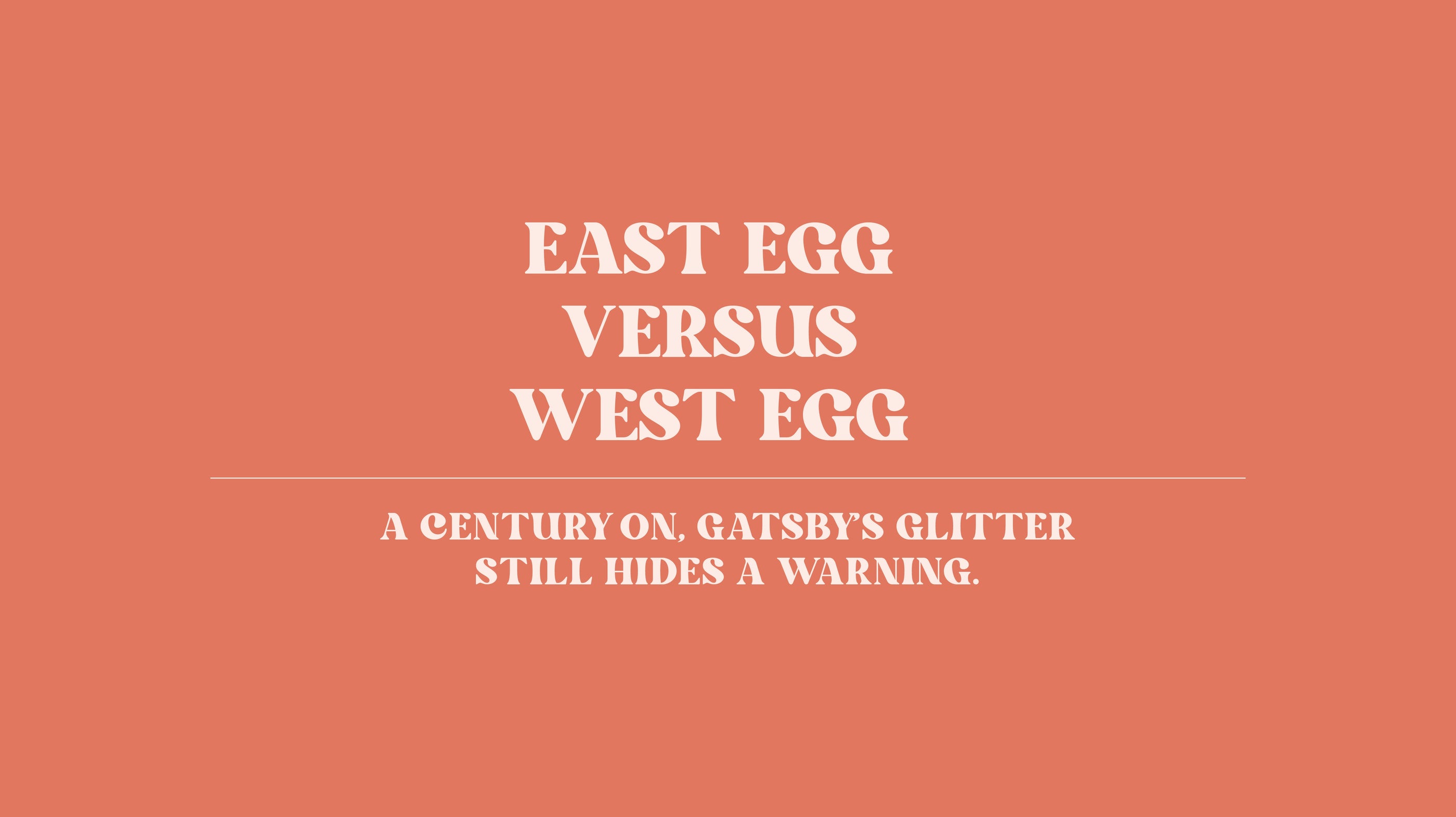 East Egg Versus West Egg