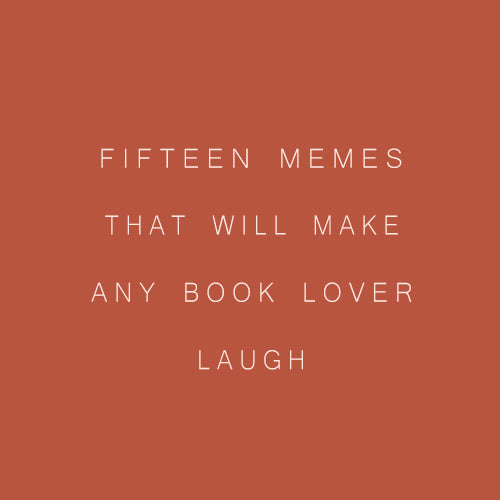 15 Memes That Will Make Any Book Lover Laugh