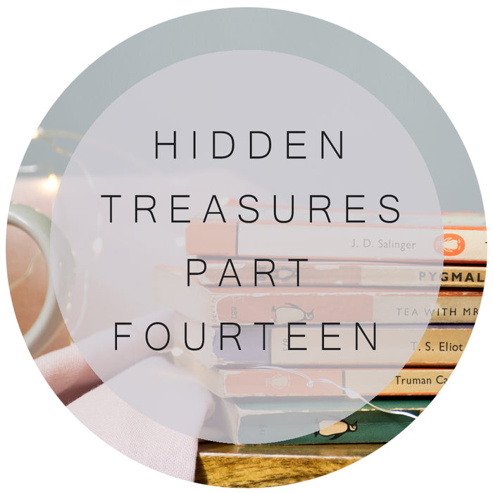 Hidden Treasures - Part Fourteen.