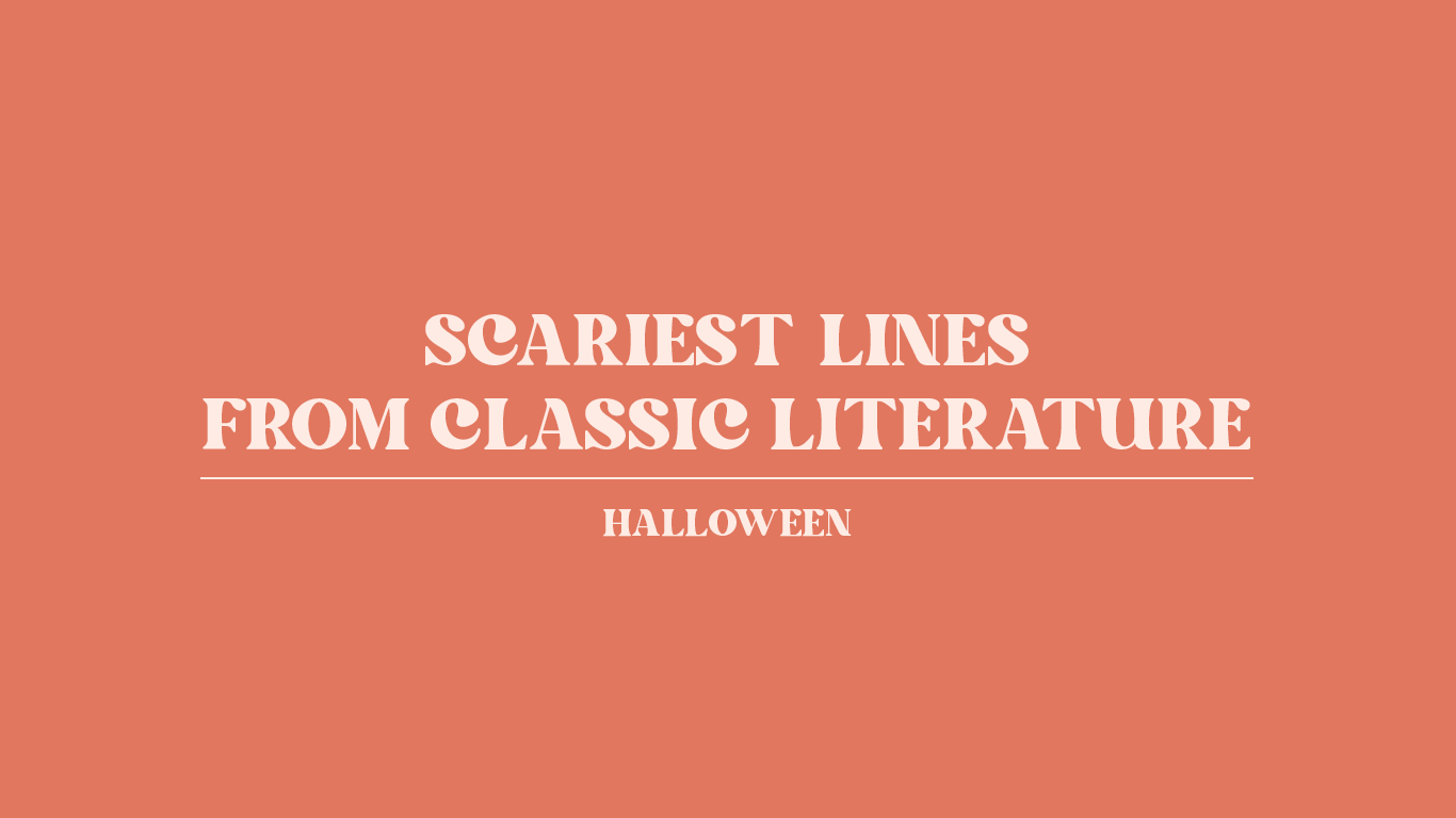 Scariest lines and quotes from Classic Literature this halloween
