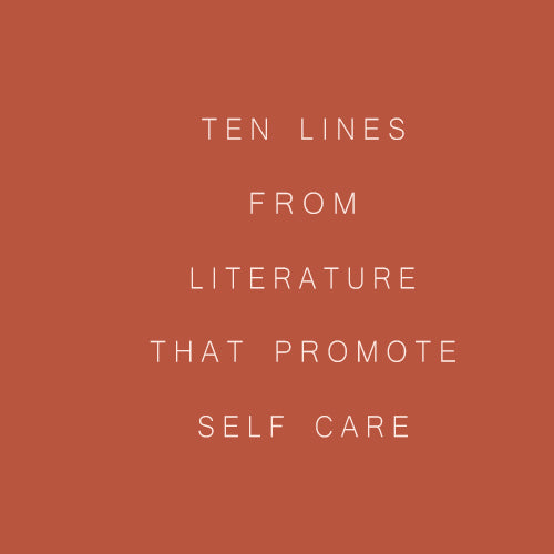 10 Lines From Literature That Promote Self Care ✨