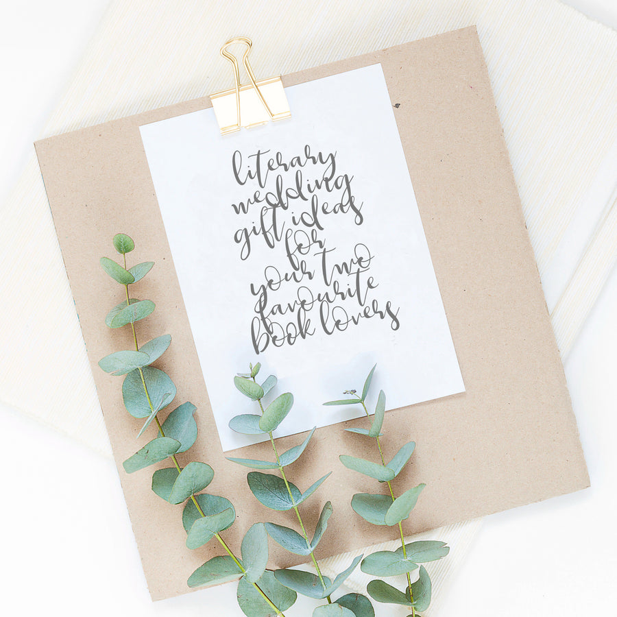 Literary Wedding Gifts Ideas For Your Two Favourite Book Lovers