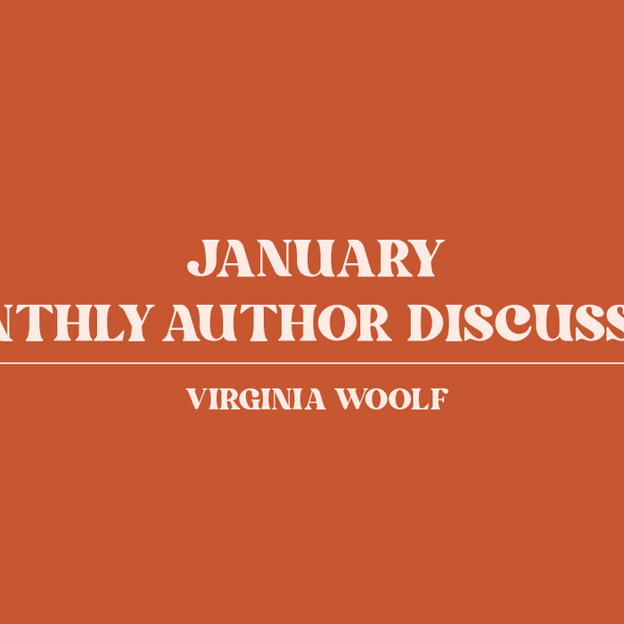 Monthly Author Discussion about Virginia Woolf. 