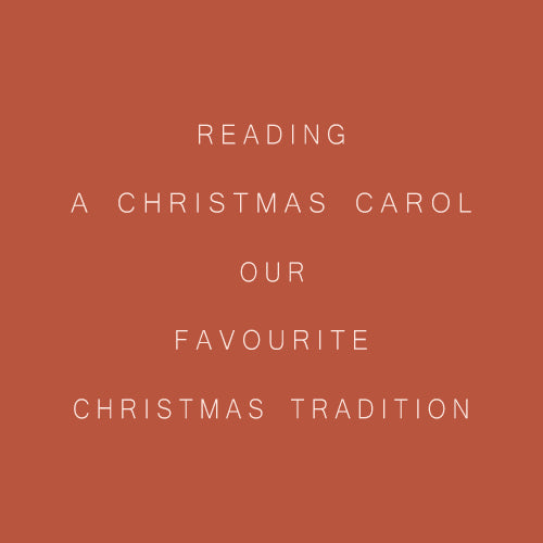 Reading 'A Christmas Carol' - Our Favourite Christmas Tradition
