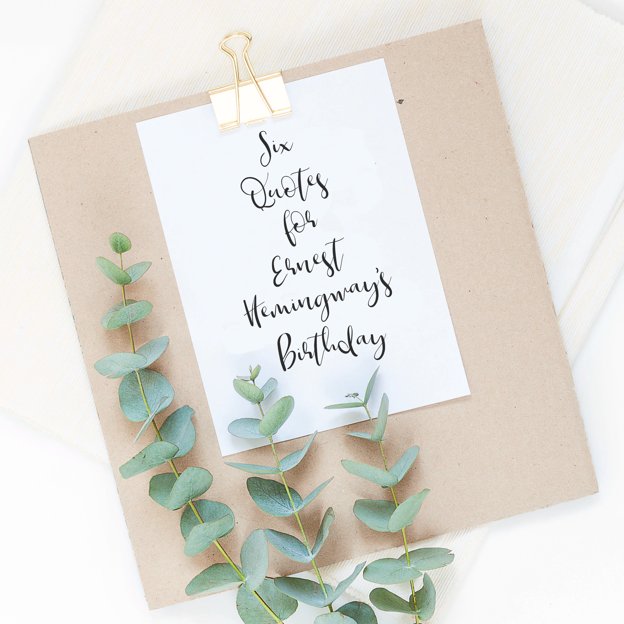 Six Quotes to Celebrate 120 Years of Ernest Hemingway. ✨