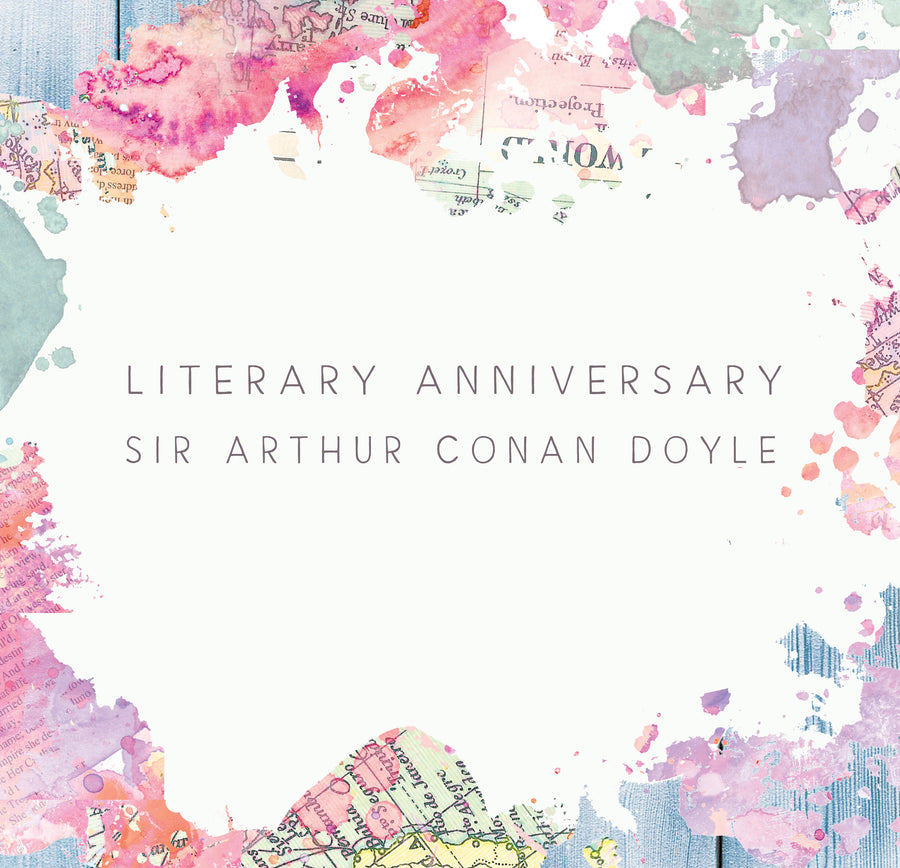Literary Anniversary - Sir Arthur Conan Doyle
