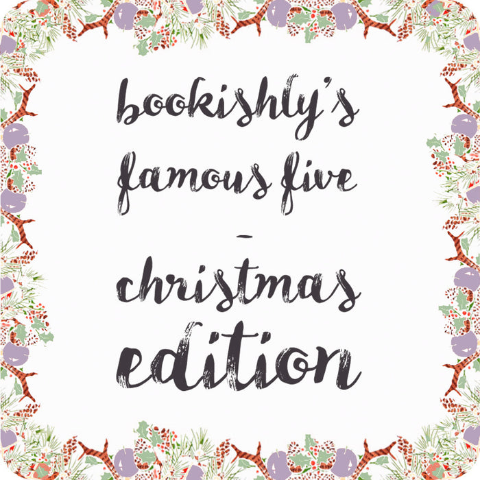 Bookishly's Famous Five - Christmas Edition