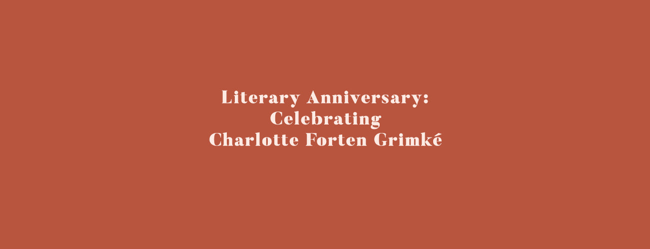 Facts About Charlotte Forten Grimké