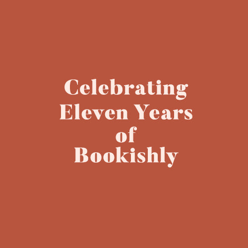 Celebrating Eleven Years of Bookishly