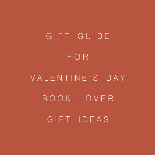 Gift Guide for Valentine's Day - Book Lover Gift Ideas
