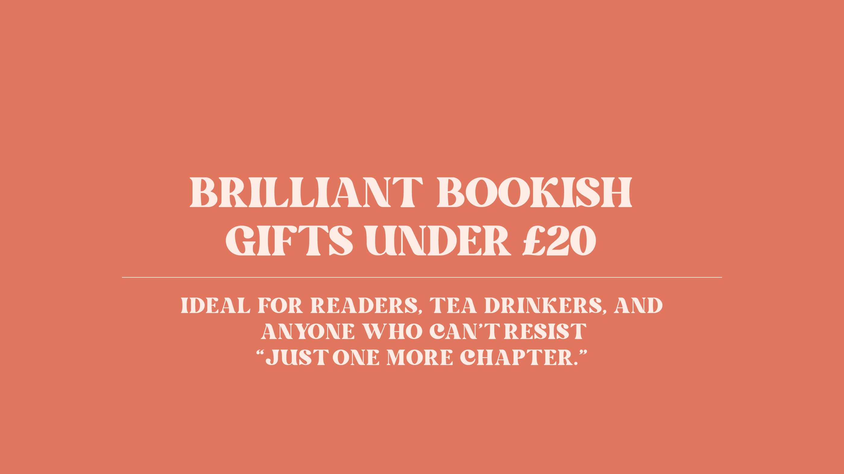 Brilliant Bookish Gifts Under £20