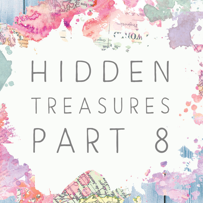Hidden Treasures - Part Eight