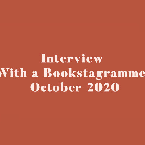 Interview With a Bookstagrammer - October 2020