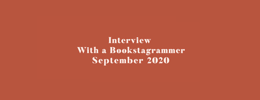 Interview With a Bookstagrammer - September 2020
