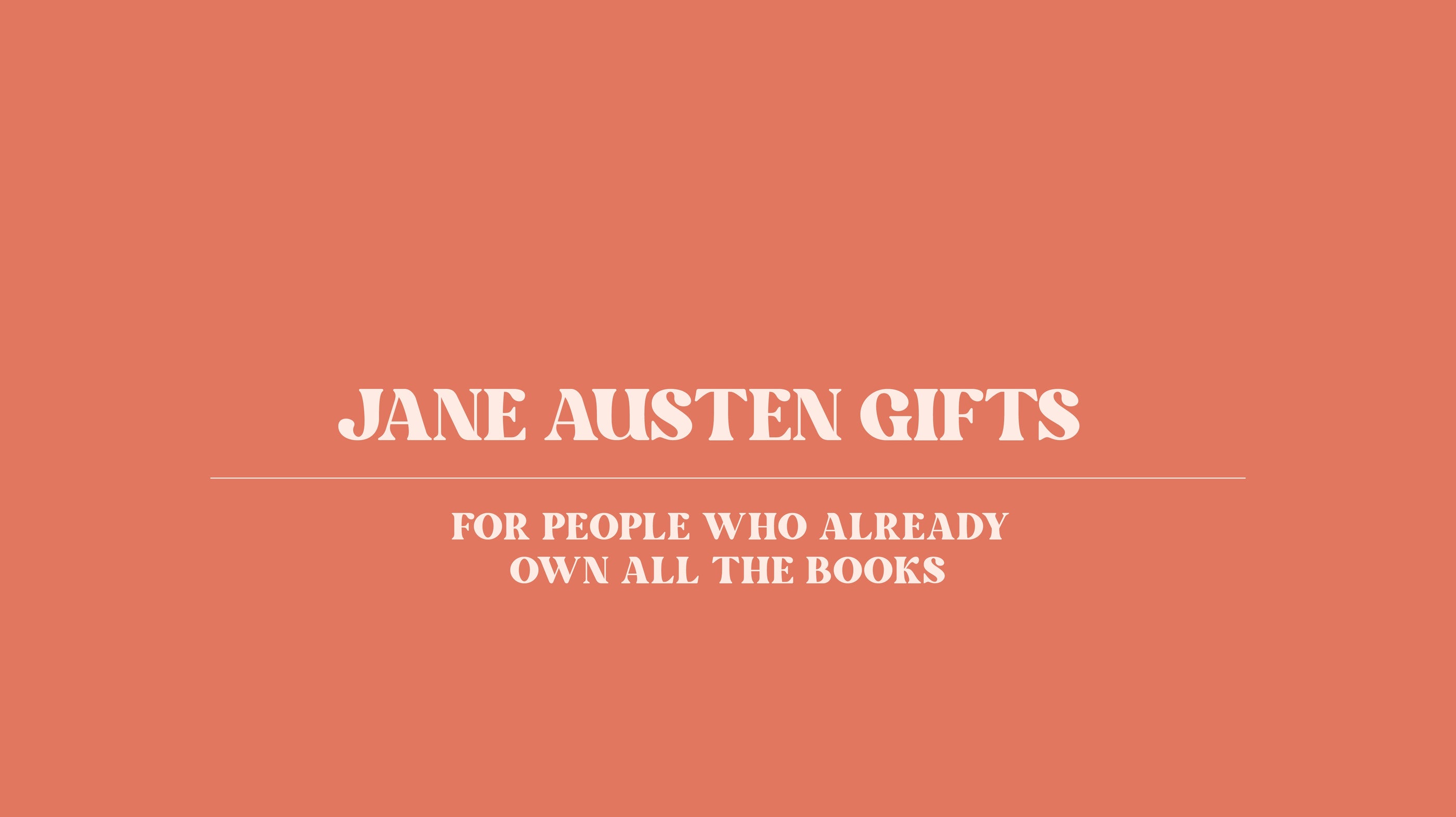 Jane Austen Gifts for People Who Already Own All the Books