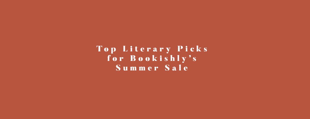 Top Literary Picks for Bookishly's Summer Sale