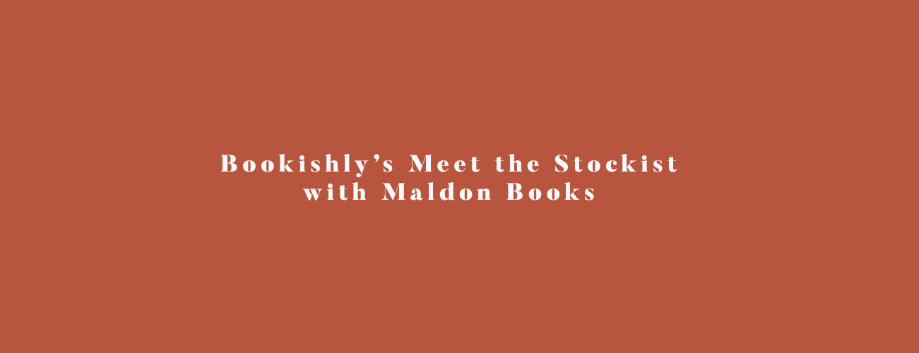 Bookishly's Meet the Stockist with Maldon Books