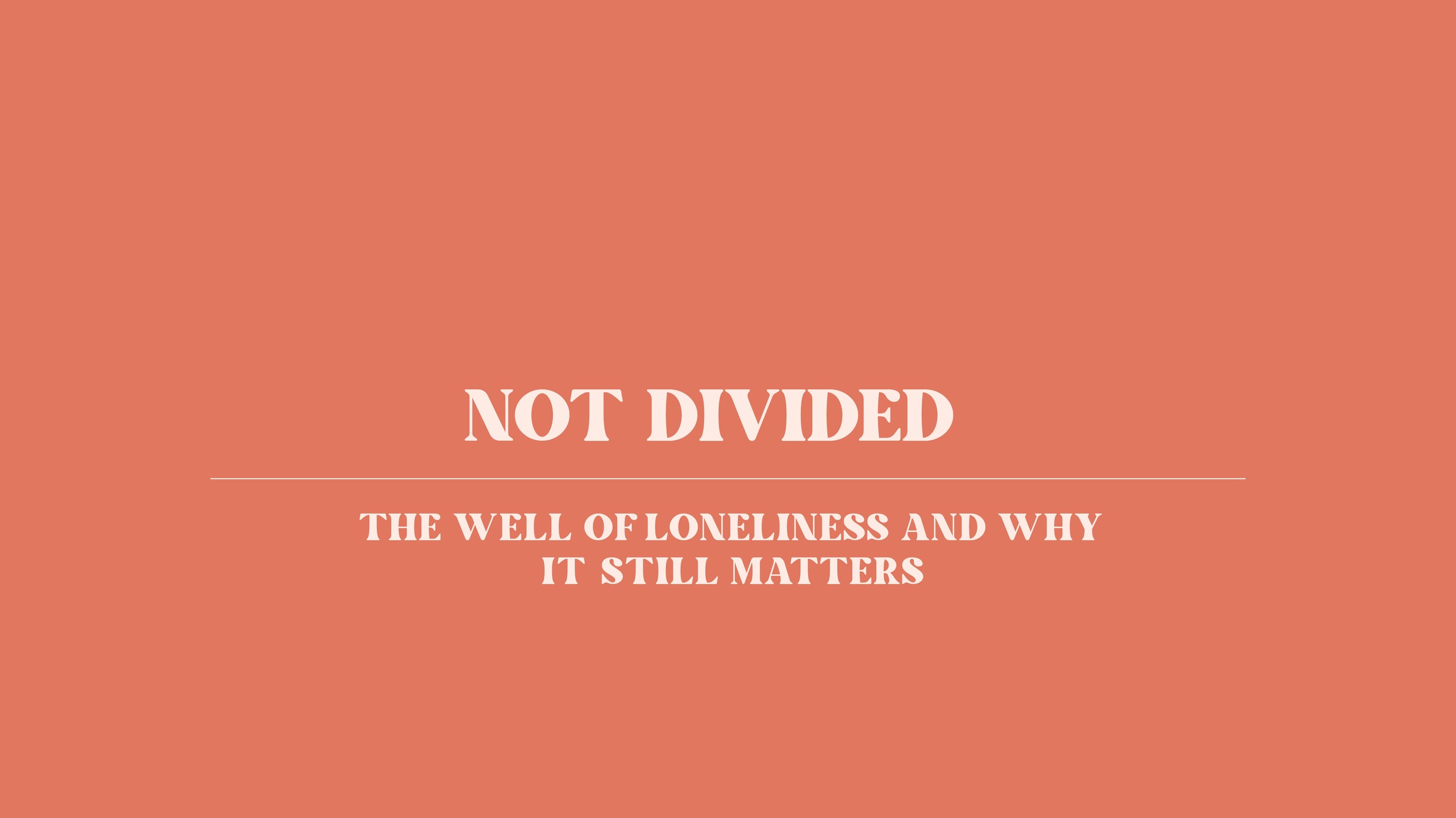 Not Divided: The Well of Loneliness and Why It Still Matters