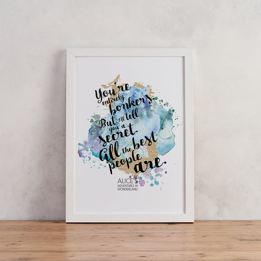 you're entirely bonkers alice in wonderland print