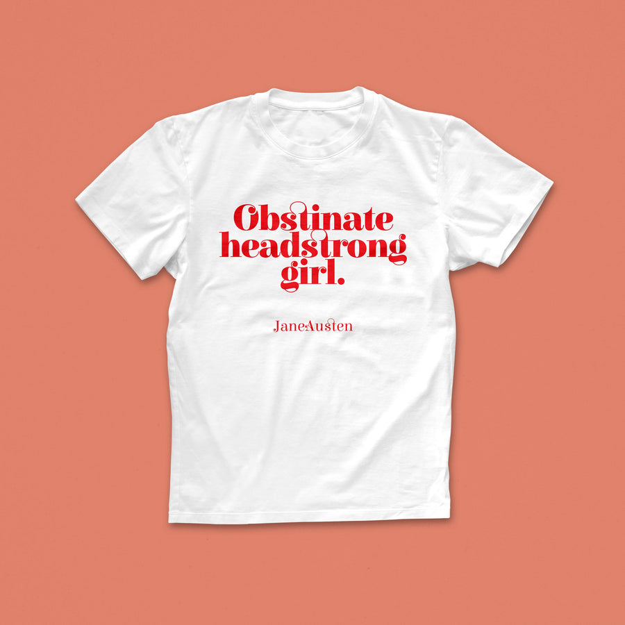 Obstinate Headstrong Girl Literary tshirt by Bookishly. Perfect for book lover, bookworm, readers and bibliophiles.