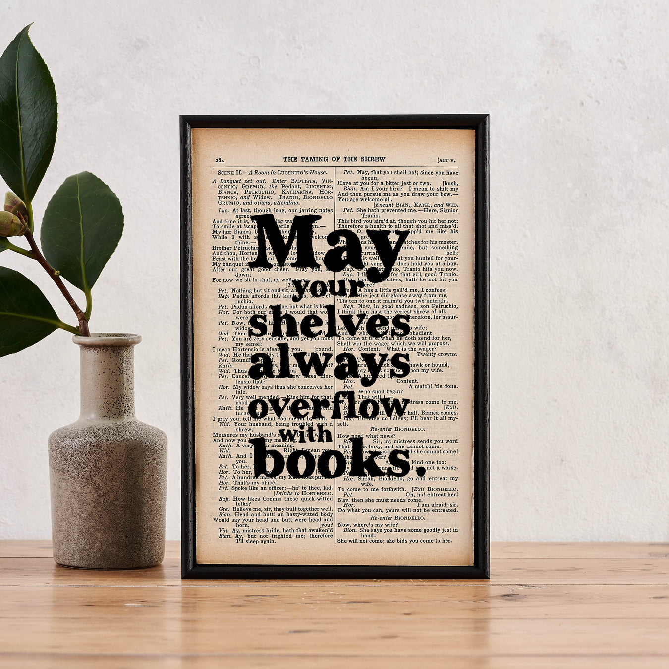 Bookishly's framed book page art collection with famous quotes from literature. Perfect for book lovers, bookworms, bibliophiles and readers.