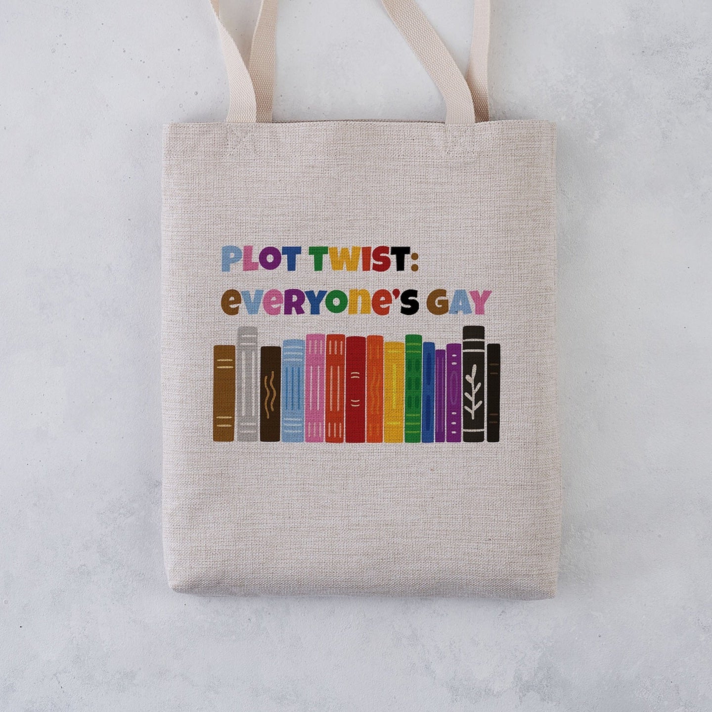 Plot Twist: Everyone’s Gay Tote