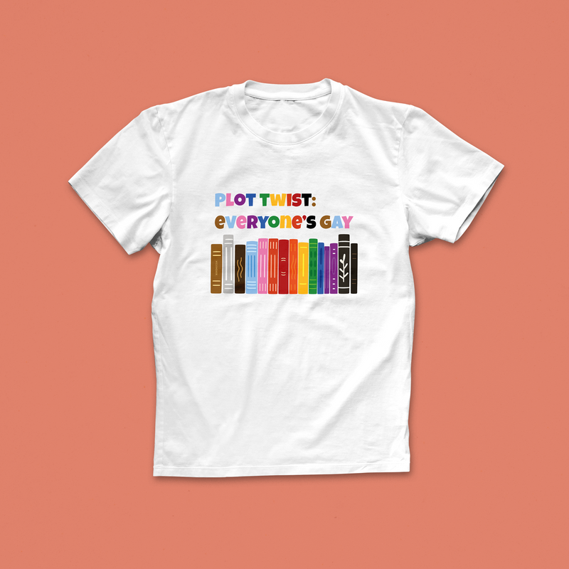 Plot Twist: Everyone’s Gay T-Shirt – Queer Book Lover Pride Tee