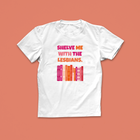 Shelve Me With the Lesbians T-Shirt – Queer Book Lover Pride Tee