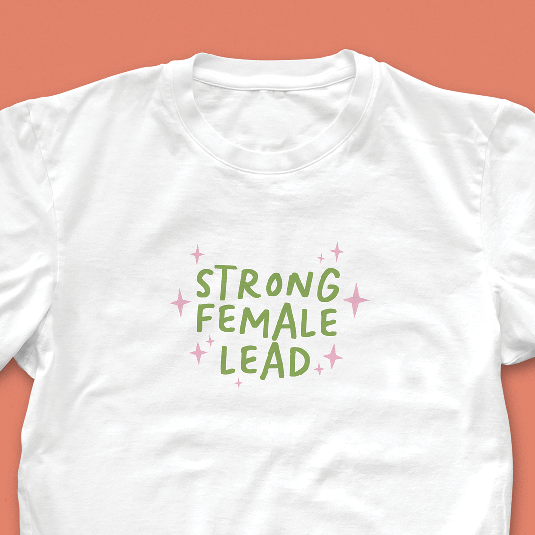 Strong Female Lead T-Shirt – Feminist Book Lover Graphic Tee