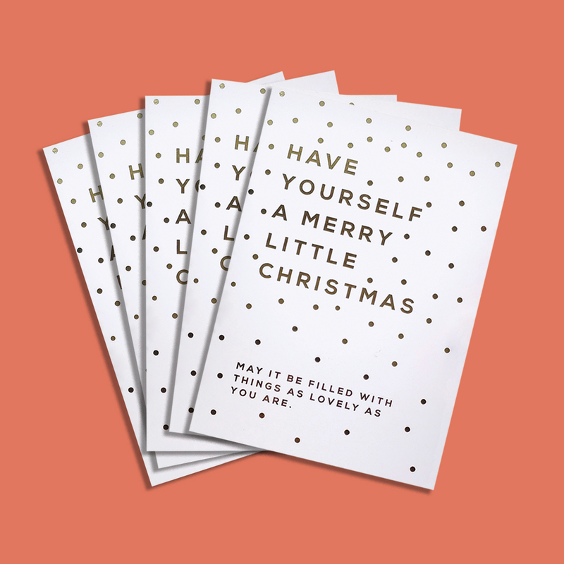 Gold Foil 'Have Yourself A Merry Little Christmas' Card