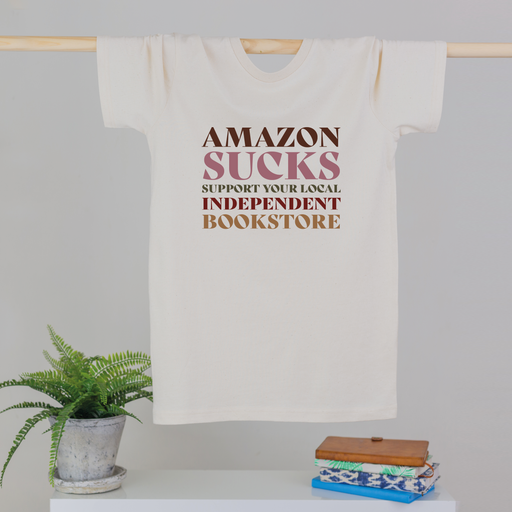 'Amazon Sucks' indie bookstore tshirt